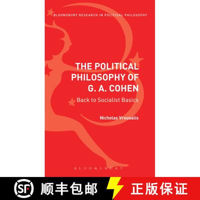 【3-4周达】The Political Philosophy of G. A. Cohen: Back to Socialist Basics [9781472528285]