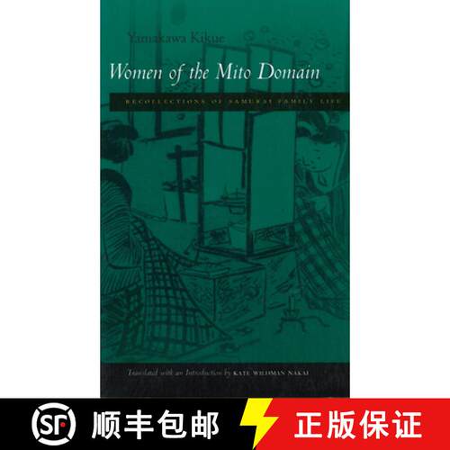【3-4周达】Women of the Mito Domain – Recollections of Samurai Family Life [9780804731492]