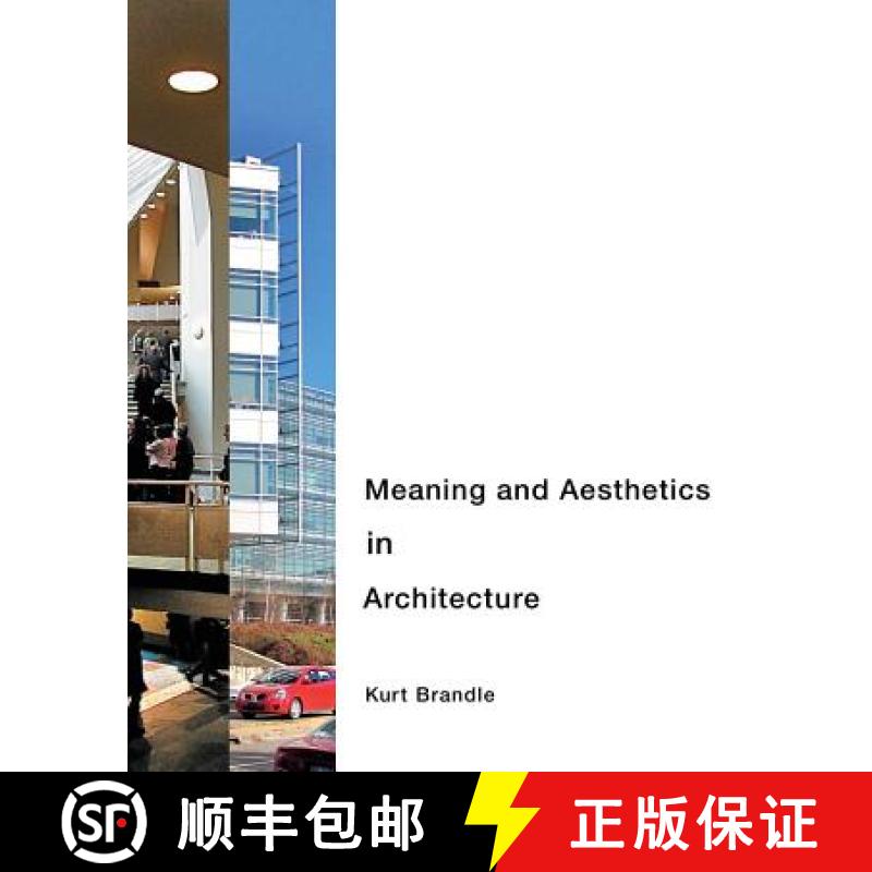 【3-4周达】Meaning and Aesthetics in Architecture [9780984727155]