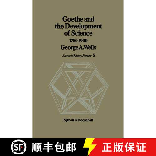 【3-4周达】精装 Goethe and the Development of Science 1750-1900 [9789028605381]