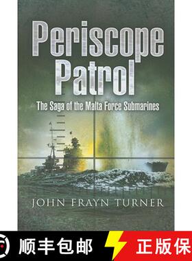 【3-4周达】Periscope Patrol: The Saga of the Malta Force Submarines [9781844157242]