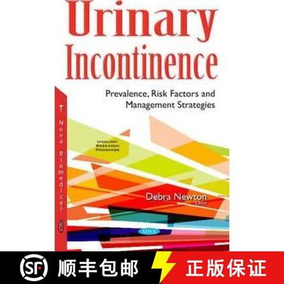 【3-4周达】Urinary Incontinence: Prevalence, Risk Factors and Management Strategies [9781536100990]