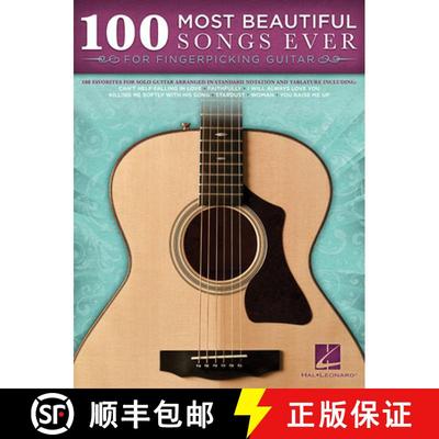【3-4周达】100 Most Beautiful Songs Ever For Fingerpicking (Guitar Tab Book) [9781458423306]