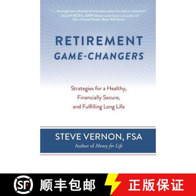 【3-4周达】Retirement Game-Changers: Strategies for a Healthy, Financially Secure, and Fulfilling Lon... [9780985384647]