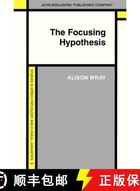 【3-4周达】Focusing Hypothesis: The theory of left hemisphere lateralised language re-examined [9789027243331]