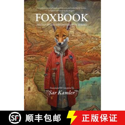 【3-4周达】精装 Foxbook: Medieval & Contemporary Fables from Armenia [9781738835249]