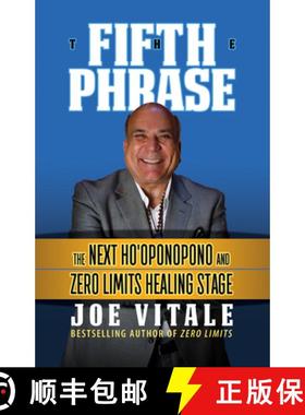 【3-4周达】The Fifth Phrase : he Next Ho'oponopono and Zero Limits Healing Stage [9781722505431]