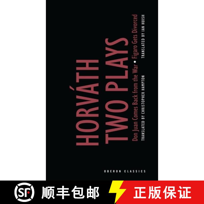 预订 von Horvath: Two Plays: Don Juan Comes Back from the War; Figaro Gets Divorced [9780948230394]