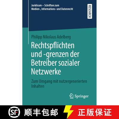 【3-4周达】Rechtspflichten und -grenzen der Betreiber sozialer Netzwerke : Zum Umgang mit nutzergener... [9783658293437]