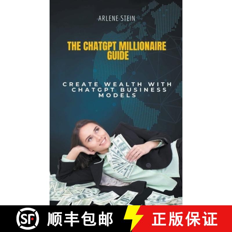【3-4周达】The ChatGPT Millionaire Guide [9798224892730]
