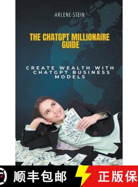 【3-4周达】The ChatGPT Millionaire Guide [9798224892730]