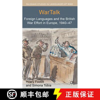 【3-4周达】精装 WarTalk: Foreign Languages and the British War Effort in Europe, 1940-47 [9780230362888]
