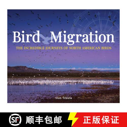 【3-4周达】Bird Migration : The Incredible Journeys of North American Birds [9781591938149]