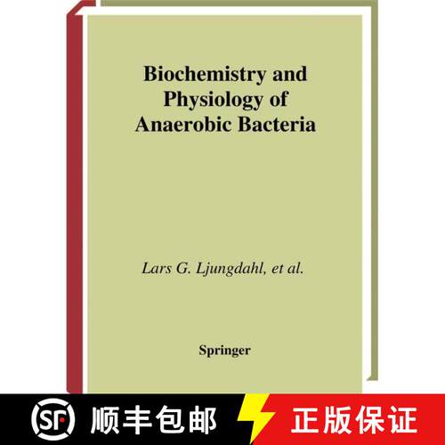 【3-4周达】精装 Biochemistry and Physiology of Anaerobic Bacteria [9780387955926]