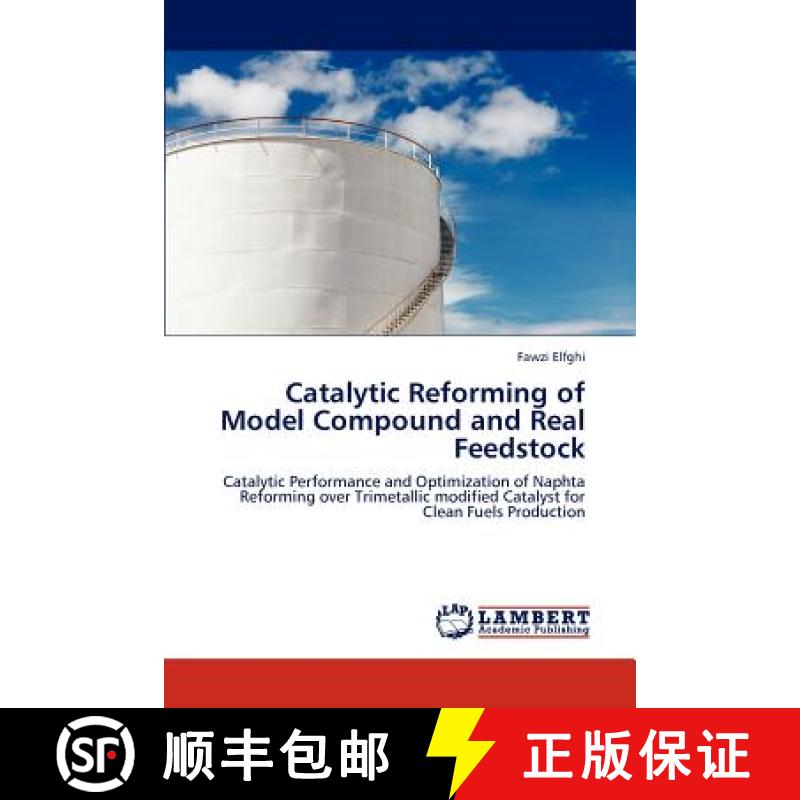预订 Catalytic Reforming of Model Compound and Real Feedstock [9783848449316]