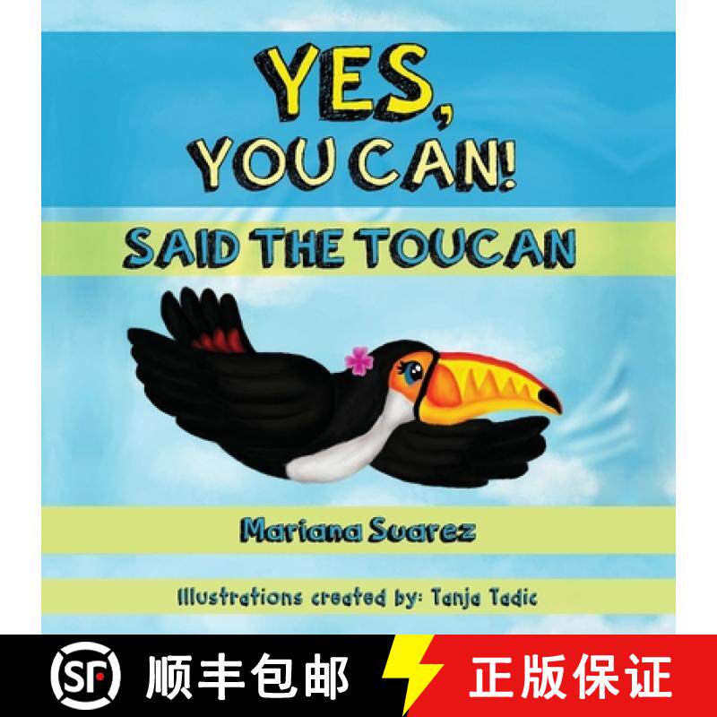 【3-4周达】Yes, You Can! Said the Toucan [9781640856943]