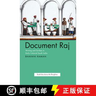Early Document Scribes 预订 Colonial 9780226703275 Writing India Raj and South