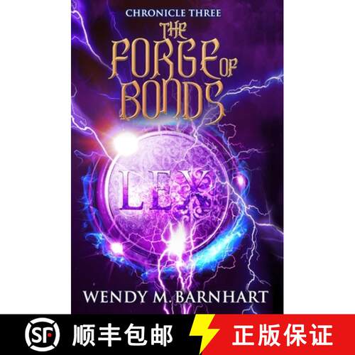 【3-4周达】精装 The Forge of Bonds: Chronicle Three in the Adventures of Jason Lex [9780998336947]