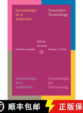 【3-4周达】Terminologie de la Traduction: Translation Terminology. Terminologia de la Traduccion. Ter... [9789027224231]