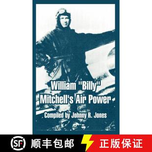 【3-4周达】William Billy Mitchell's Air Power [9781410215574]