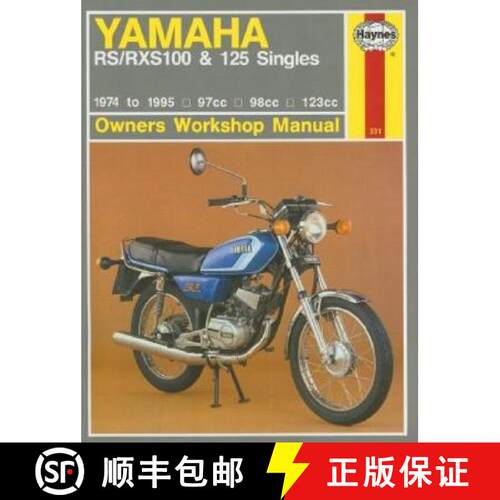 【3-4周达】Haynes Yamaha Rs/Rxs100 & 125 Singles: 1974 to 1995 - 97cc - 98cc - 123cc [9781859600559]