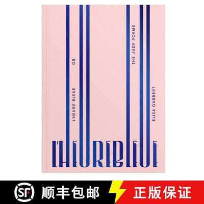 【3-4周达】L'Heure Bleue, or the Judy Poems [9781939568175]