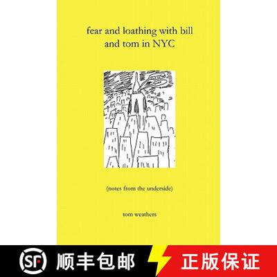 【3-4周达】fear and loathing with bill and tom in NYC [9780557103249]
