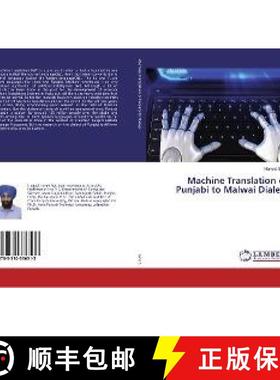 预订 Machine Translation of Punjabi to Malwai Dialect [9783330336513]