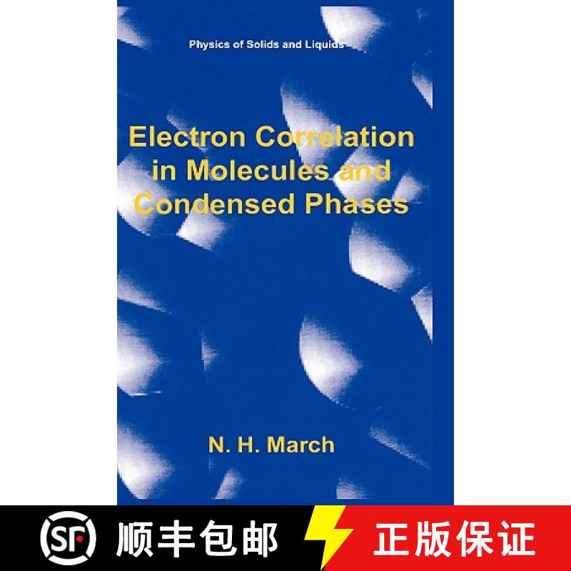 【3-4周达】Electron Correlation in Molecules and Condensed Phases [9780306448447]