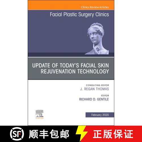 【3-4周达】精装 Update of Today's Facial Skin Rejuvenation Technology, an Issue of Facial Plastic Sur... [9780323695961]