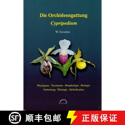 预订 Die Orchideengattung Cypripedium [The Orchid Genus Cypripedium] [9783937107196]