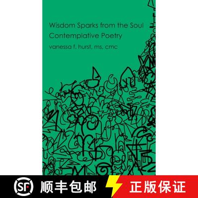 【3-4周达】Wisdom Sparks from the Soul: Contemplative Poetry [9780990809180]