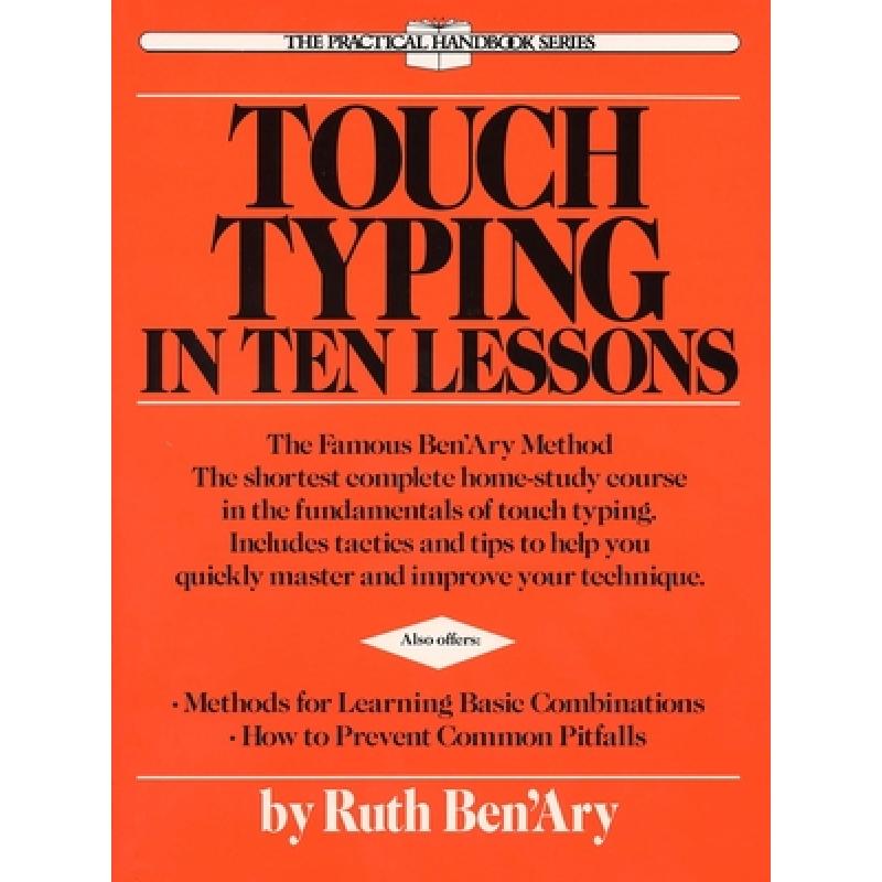 【4周达】Touch Typing in Ten Lessons: A Home-Study Course with Complete Instructions in the Fundament... [9780399515293] 书籍/杂志/报纸 原版其它 原图主图