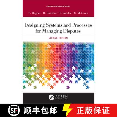 【3-4周达】Designing Systems and Processes for Managing Disputes [9781454880820]