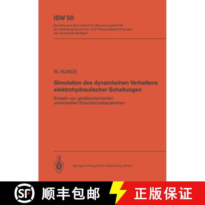 【4周达】Simulation des dynamischen Verhaltens elektrohydraulischer Schaltungen : Einsatz von geräte... [9783540131397]