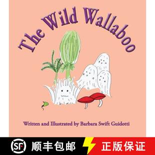 【3-4周达】The Wild Wallaboo [9780999704592]
