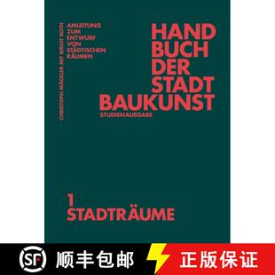 【3-4周达】Handbuch Der Stadtbaukunst: Studienausgabe Band 1: Stadträume [9783986120559]