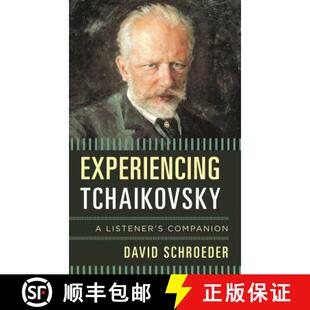 Experiencing Tchaikovsky Companion 9781442232990 4周达 Listener