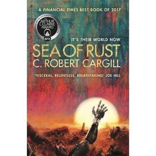 【4周达】Sea of Rust: The post-apocalyptic science fiction epic about AI and what makes us human [9781473212794]