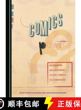 预订 Comics and Power : Representing and Questioning Culture, Subjects and Communities [9781443870863]