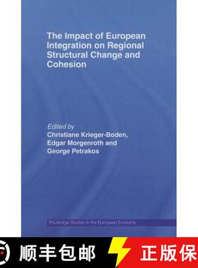 【3-4周达】The Impact of European Integration on Regional Structural Change and Cohesion [9780415748339]