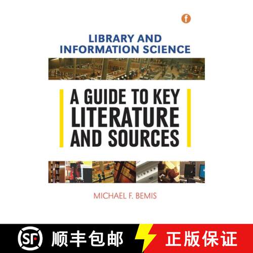 【3-4周达】Library and Information Science : A Guide to Key Literature and Sources [9781783300020]