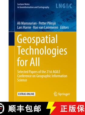 【3-4周达】Geospatial Technologies for All : Selected Papers of the 21st AGILE Conference on Geograph... [9783319782072]