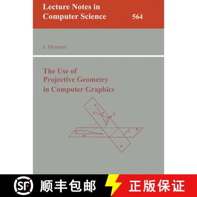 【3-4周达】The Use of Projective Geometry in Computer Graphics [9783540550754]