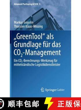 【3-4周达】GreenTool als Grundlage für das CO2-Management : Ein CO2-Berechnungs-Werkzeug für mittel... [9783662455203]