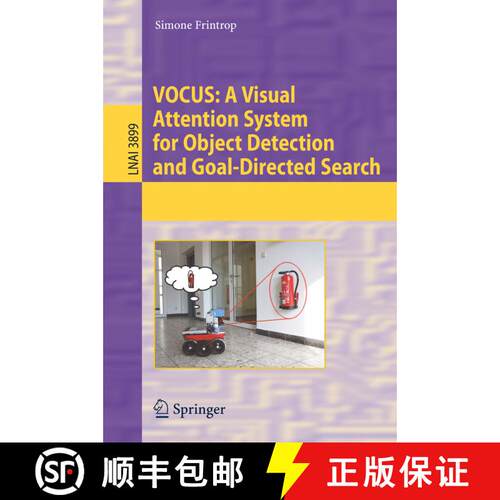 【3-4周达】VOCUS: A Visual Attention System for Object Detection and Goal-Directed Search [9783540327592]