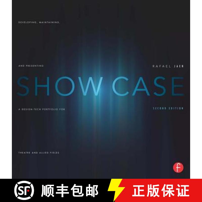 【3-4周达】Show Case: A Guide to Developing, Maintaining, and Presenting a Design-Tech Portfolio for ... [9780240819266]