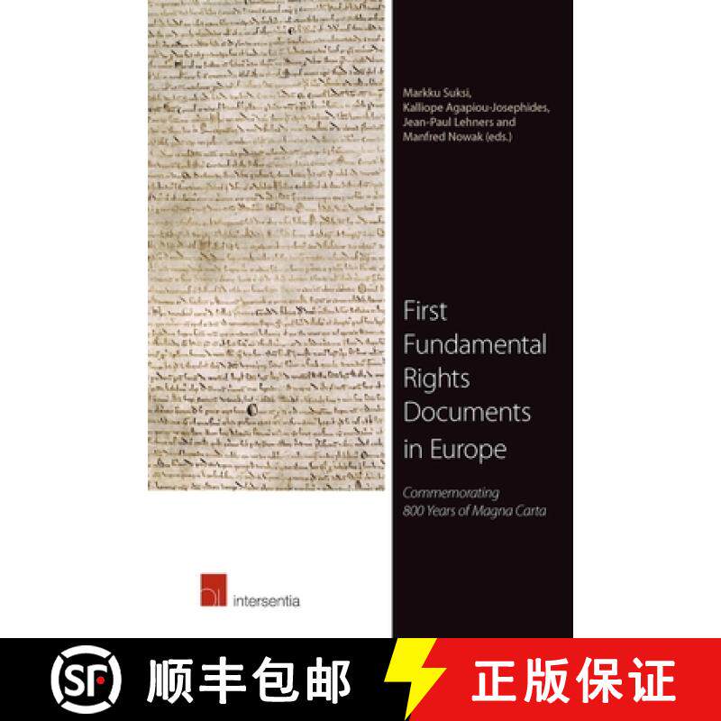 【3-4周达】First Fundamental Rights Documents in Europe : Commemorating 800 Years of Magna Carta [9781780683607]