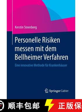 【3-4周达】Personelle Risiken messen mit dem Bellheimer Verfahren : Eine innovative Methode für Kran... [9783658056315]
