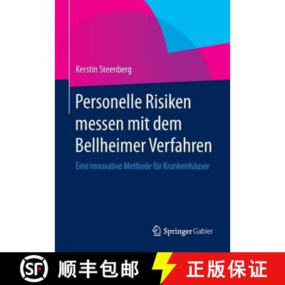 【3-4周达】Personelle Risiken messen mit dem Bellheimer Verfahren : Eine innovative Methode für Kran... [9783658056315]